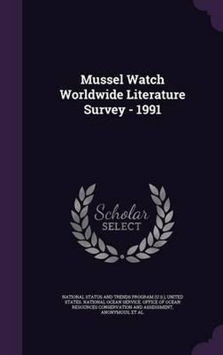 Cover image for Mussel Watch Worldwide Literature Survey - 1991