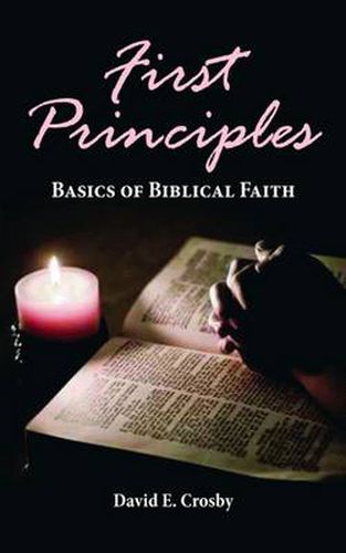 Cover image for First Principles: Basics of Biblical Faith