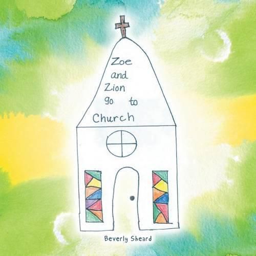Cover image for Zoe and Zion Go to Church