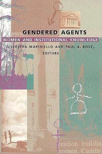 Gendered Agents: Women and Institutional Knowledge