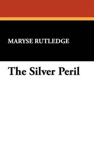 Cover image for The Silver Peril