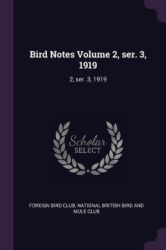 Cover image for Bird Notes Volume 2, ser. 3, 1919