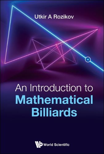 Cover image for Introduction To Mathematical Billiards, An