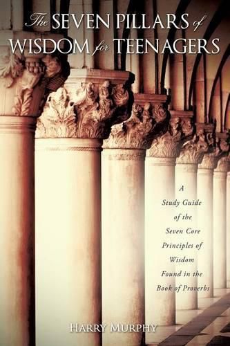 Cover image for The Seven Pillars of Wisdom for Teenagers