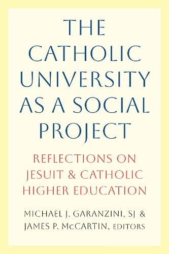 Cover image for The Catholic University as a Social Project