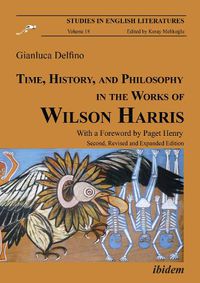 Cover image for Time, History, and Philosophy in the Works of Wilson Harris