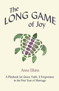 Cover image for The Long Game of Joy
