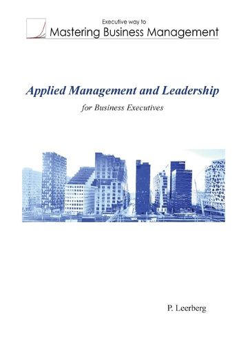 Cover image for Applied Management and Leadership for Business Executives