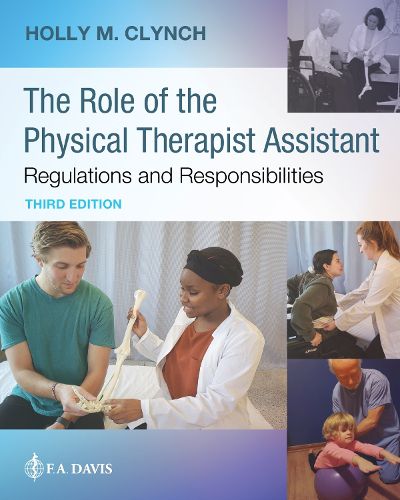 Cover image for The Role of the Physical Therapist Assistant: Regulations and Responsibilities