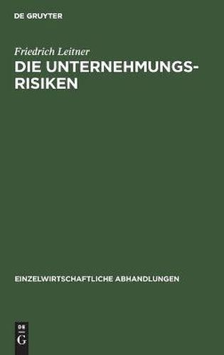 Cover image for Die Unternehmungsrisiken