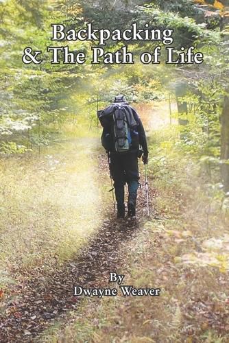 Cover image for Backpacking & The Path of Life