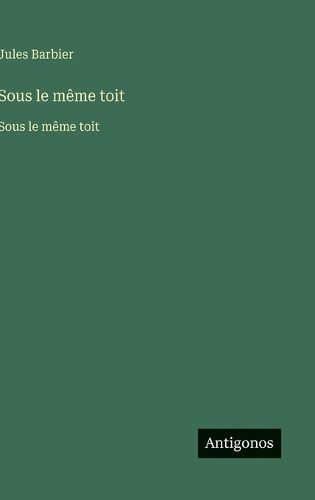 Cover image for Sous le meme toit