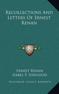 Cover image for Recollections and Letters of Ernest Renan