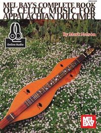 Cover image for Complete Book Of Celtic Music: For Appalachian Dulcimer