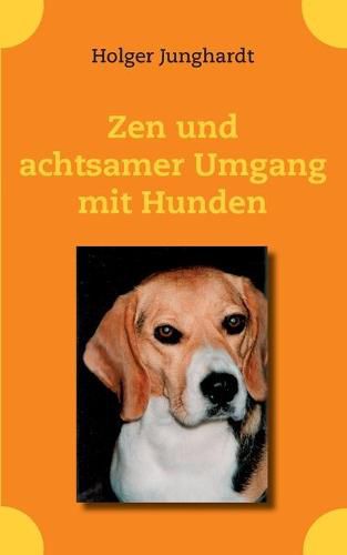 Cover image for Zen und achtsamer Umgang mit Hunden