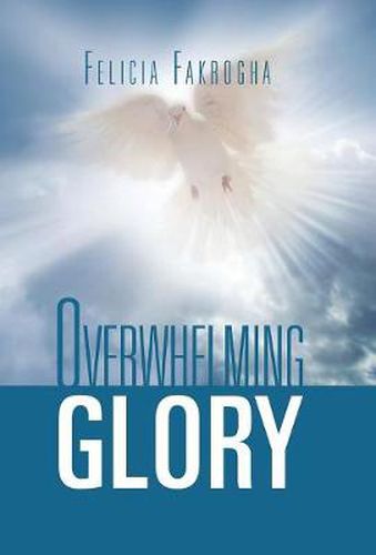 Cover image for Overwhelming Glory