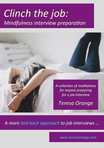 Cover image for Clinch the Job: Mindfulness Interview Preparation