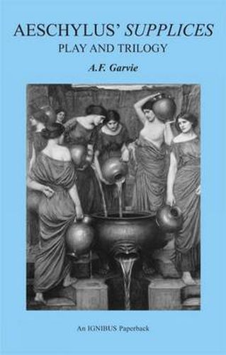 Cover image for Aeschylus' Supplices: Play and Trilogy (second edition)