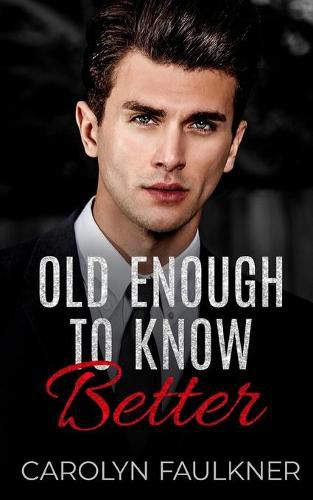 Cover image for Old Enough to Know Better