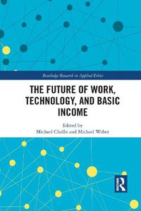 Cover image for The Future of Work, Technology, and Basic Income