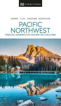 Cover image for DK Eyewitness Pacific Northwest