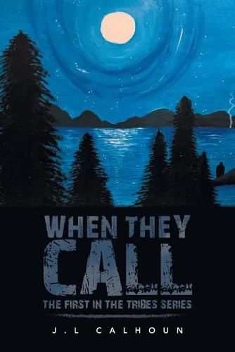 Cover image for When They Call: The First in the Tribes Series