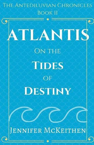 Cover image for Atlantis On the Tides of Destiny