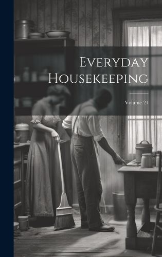 Cover image for Everyday Housekeeping; Volume 21