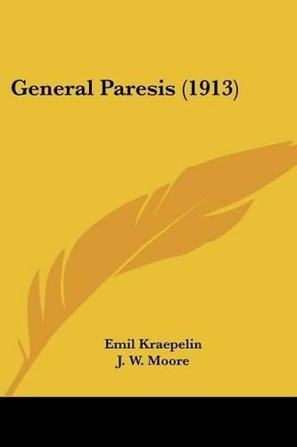 General Paresis (1913)