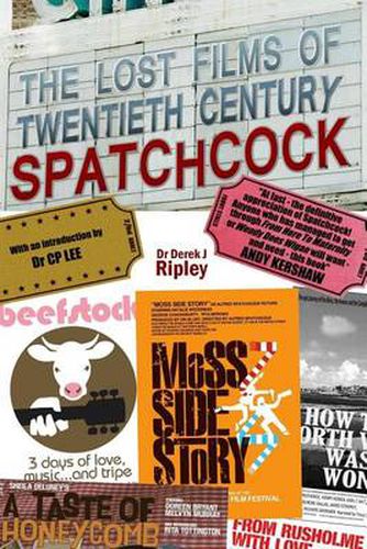 Cover image for The Lost Films of 20th Century Spatchcock