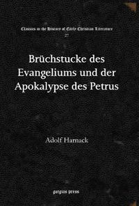 Cover image for Bruchstucke des Evangeliums und der Apokalypse des Petrus