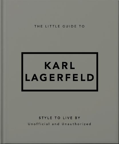 Cover image for The Little Guide to Karl Lagerfeld