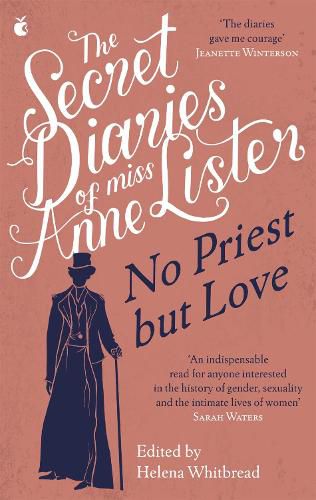 Cover image for The Secret Diaries of Miss Anne Lister - Vol.2: No Priest But Love