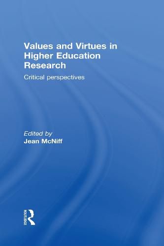 Cover image for Values and Virtues in Higher Education Research.: Critical perspectives