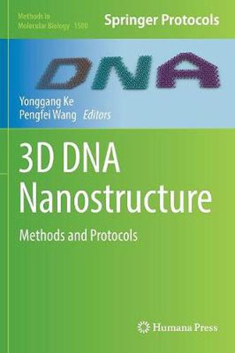 Cover image for 3D DNA Nanostructure: Methods and Protocols