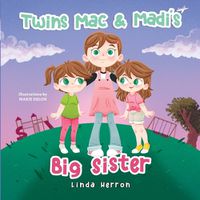 Cover image for Twins Mac & Madi's Big Sister