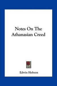 Cover image for Notes on the Athanasian Creed