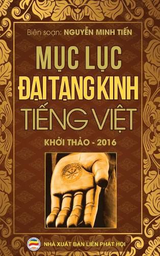 Cover image for M&#7909;c l&#7909;c &#272;&#7841;i T&#7841;ng Kinh Ti&#7871;ng Vi&#7879;t: B&#7843;n kh&#7903;i th&#7843;o n&#259;m 2016