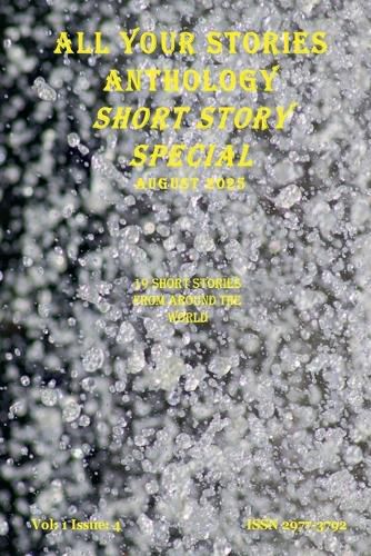 Cover image for All Your Stories August 2025 Short Story Special