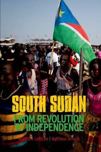 Cover image for South Sudan: From Revolution to Independence