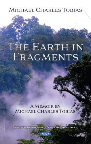 Cover image for The Earth in Fragments: A Memoir by Michael Charles Tobias