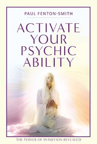 Cover image for Activate Your Psychic Ability