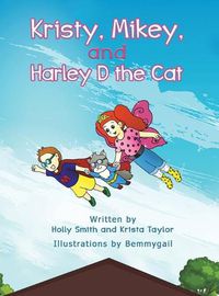 Cover image for Kristy, Mikey, and Harley D the Cat