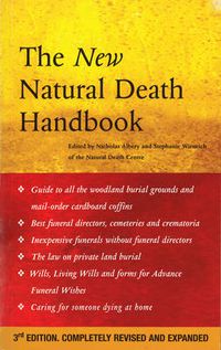 Cover image for The New Natural Death Handbook