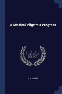 Cover image for A Musical Pilgrim's Progress