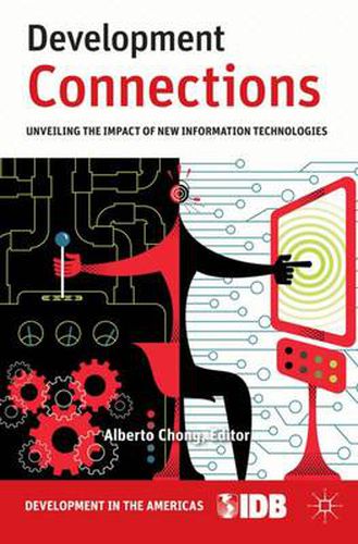 Cover image for Development Connections: Unveiling the Impact of New Information Technologies