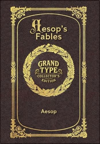 Cover image for Large Print - Aesop's Fables - Grand Type Collector's Edition - Matte Hardcover with Dust Jacket