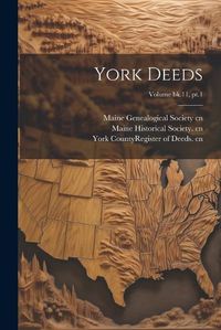 Cover image for York Deeds; Volume bk.11, pt.1