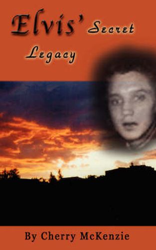 Cover image for Elvis' Secret Legacy