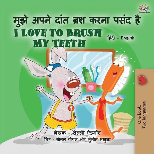 Cover image for I Love to Brush My Teeth (Hindi English Bilingual Book for Kids)